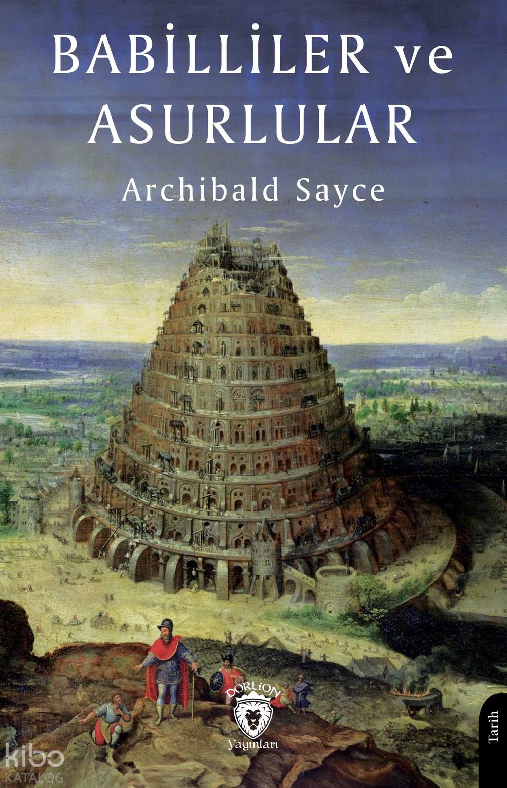 Babilliler ve Asurlular - Archibald Sayce