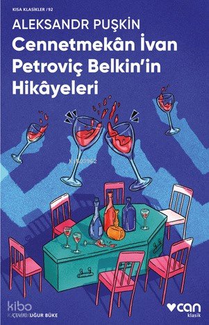 Cennetmekân İvan Petroviç Belkin'in Hikâyeleri - Aleksandr Puşkin