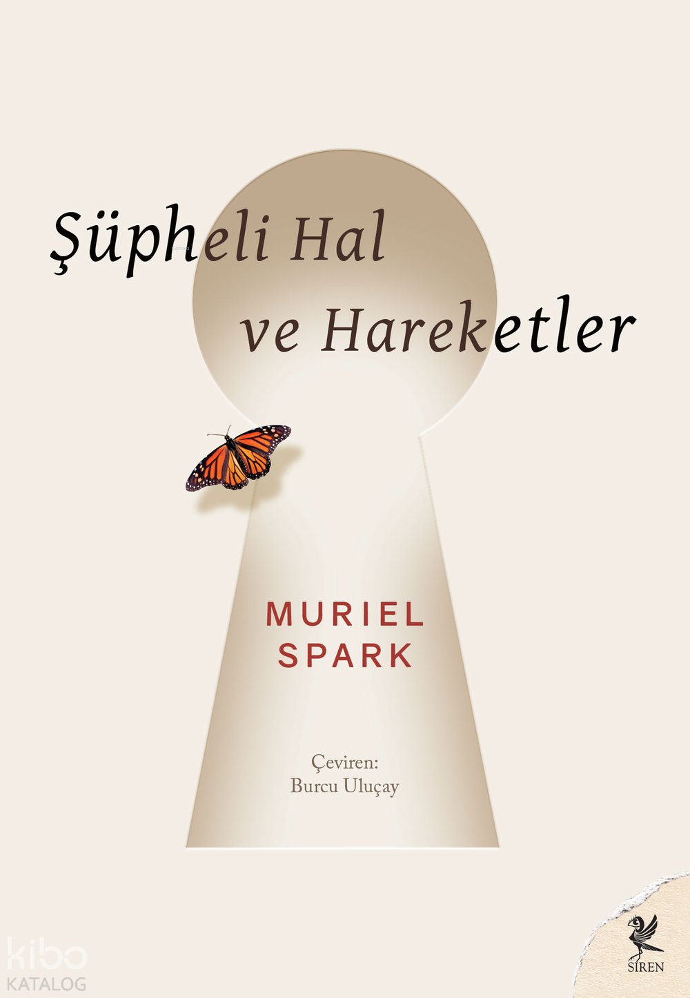 Şüpheli Hal ve Hareketler - Muriel Spark