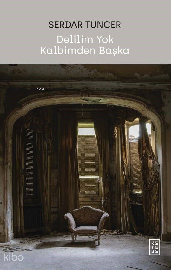 Delilim Yok Kalbimde Başka - Serdar Tuncer