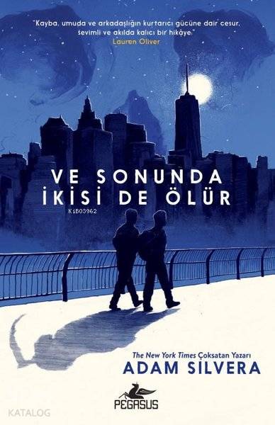 Ve Sonuda İkisi de Ölür - Adam Silvera