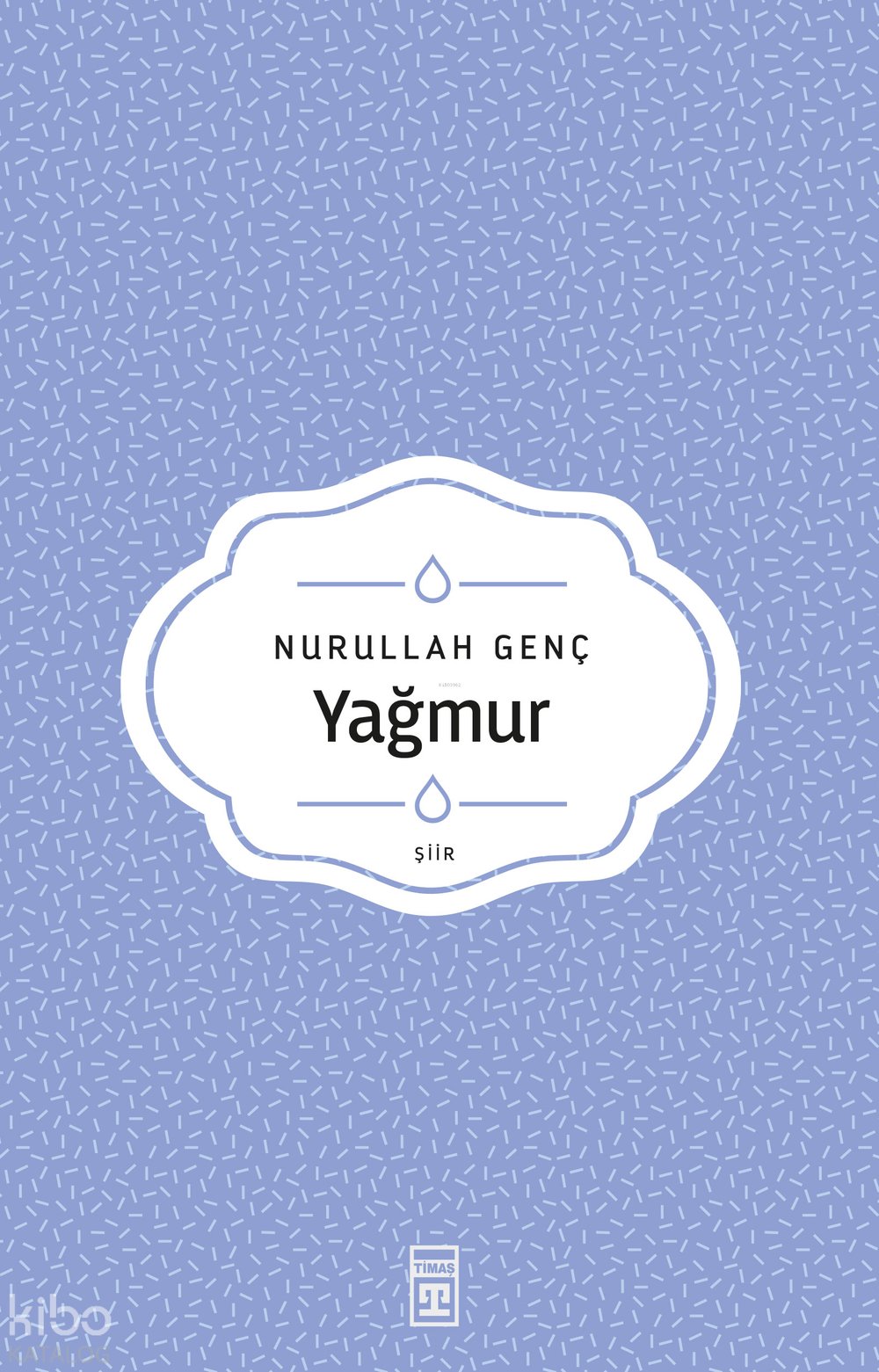 Yağmur - Nurullah Genç
