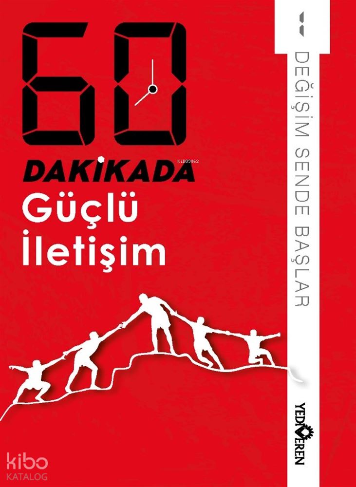 60 DAKİKADA - GÜÇLÜ İLETİŞİM