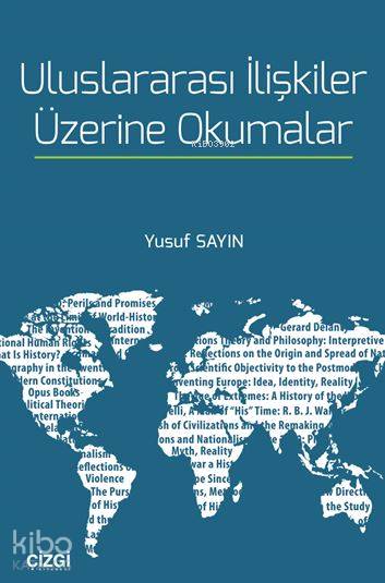 Uluslararası İlişkiler Üzerine Okumalar - Yusuf Sayın