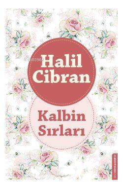 Kalbin Sırları - Halil Cibran