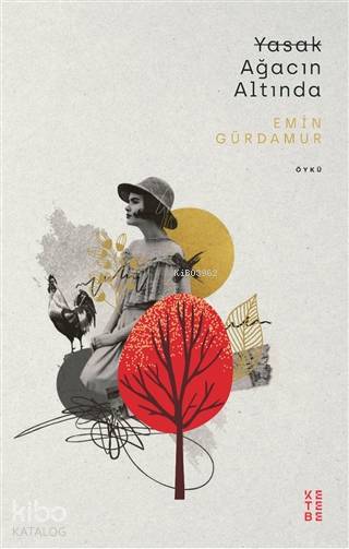 Yasak Ağacın Altında - Emin Gürdamur