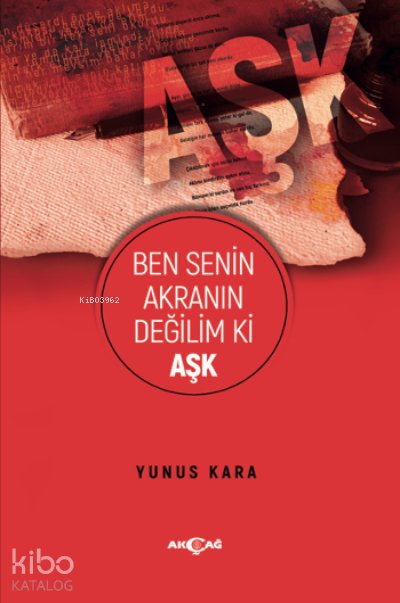 Ben Senin Akranın Değilim Ki Aşk