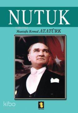 Nutuk - Mustafa Kemal Atatürk