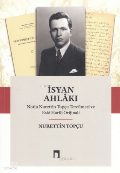 İsyan Ahlakı / Notlu - Nurettin Topçu