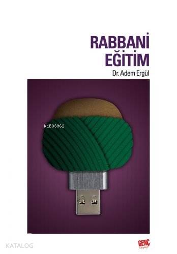 Rabbani Eğitim - Adem Ergül