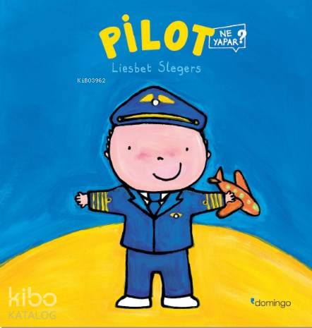 Pilot Ne Yapar? - Liesbet Slegers