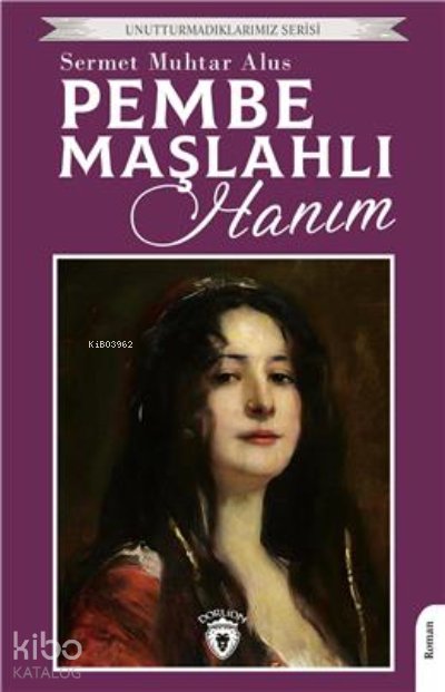 Pembe Maşlahlı Hanım