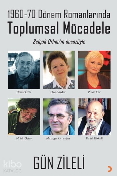1960-70 Dönem Romanlarında Toplumsal Mücadele - Gün Zileli