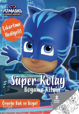 SÜPER KOLAY BOYAMA KİTABI - PJMASKS