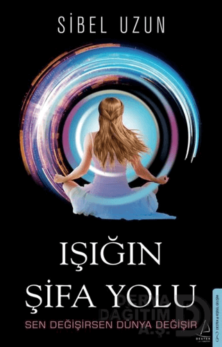 IŞIĞIN ŞİFA YOLU