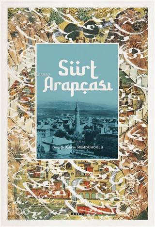 Siirt Arapçası - Adnan Memduhoğlu