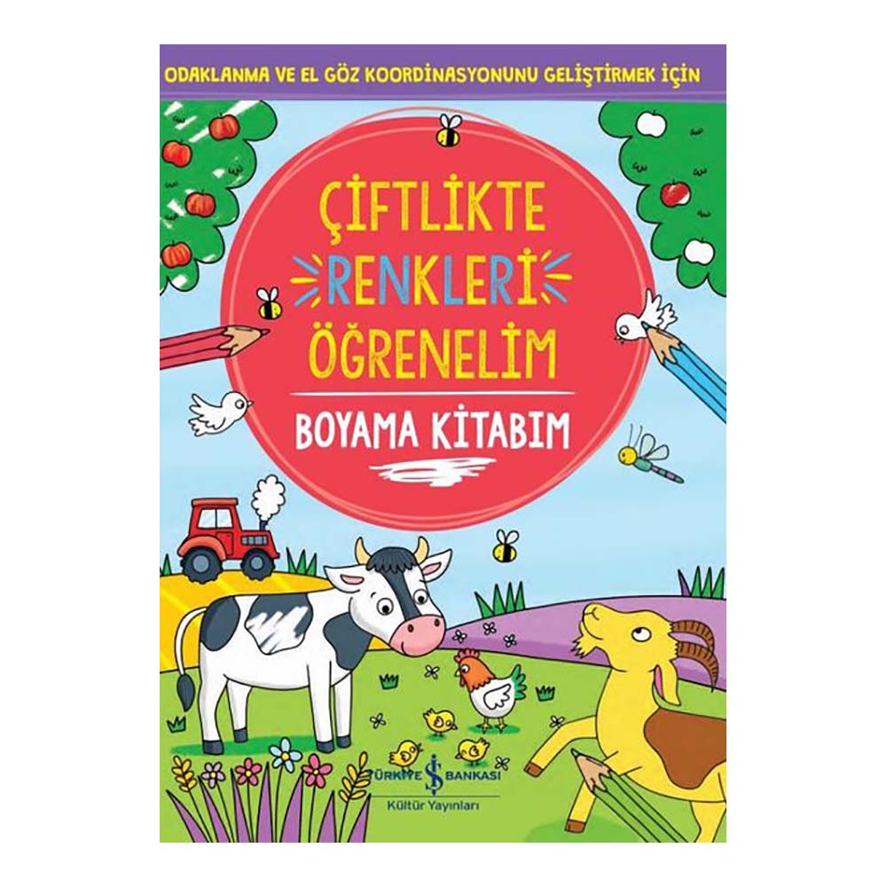 ÇİFTLİKTE RENKLERİ ÖĞRENELİM - BOYAMA KİTABIM