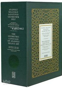 Anadolu Selçuklu Sanatının Geometrik Dili (Ciltli - Kutulu) - Serap Ekizler Sönmez