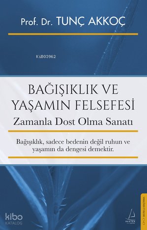 Bağışıklık ve Yaşamın Felsefesi