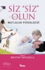 Siz Siz Olun