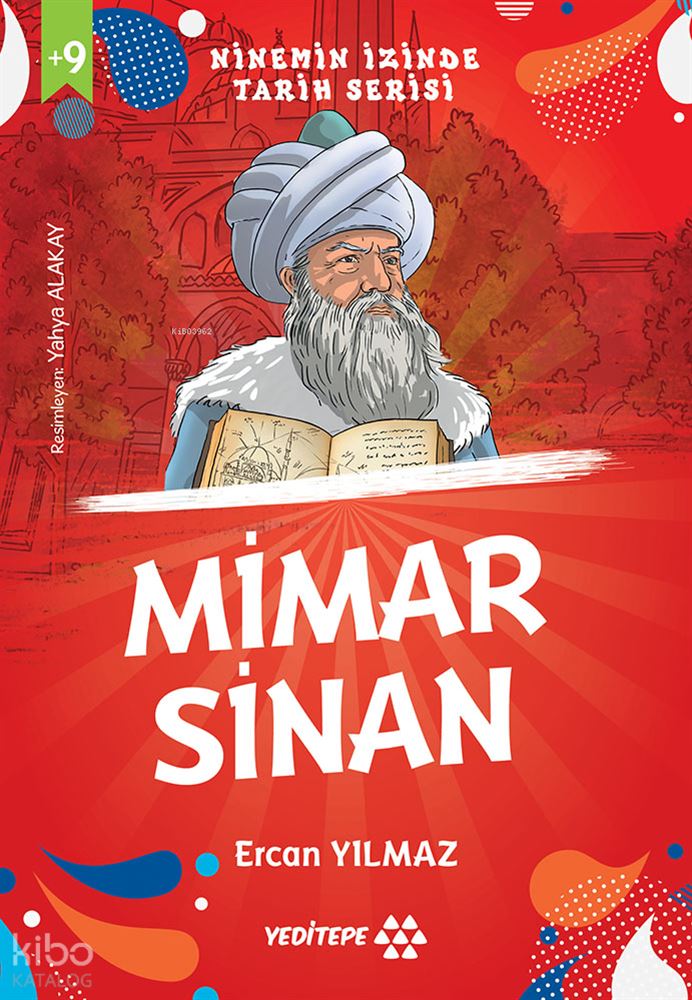 NİNEMİN İZİNDE - MİMAR SİNAN