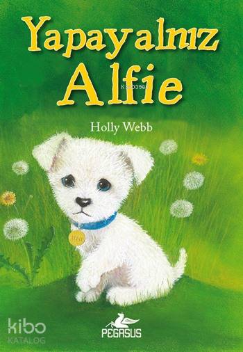 Yapayalnız Alfie - Holly Webb