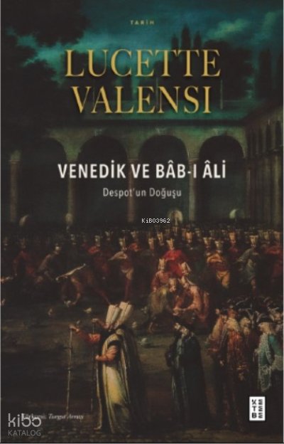 Venedik ve Bâb-ı Âli