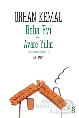 BABA EVİ - AVARE YILLAR