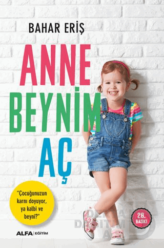 ANNE BEYNİM AÇ / BAHAR ERİŞ