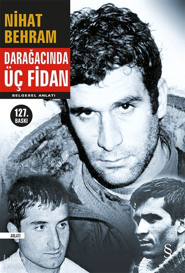 Darağacında Üç Fidan - Nihat Behram