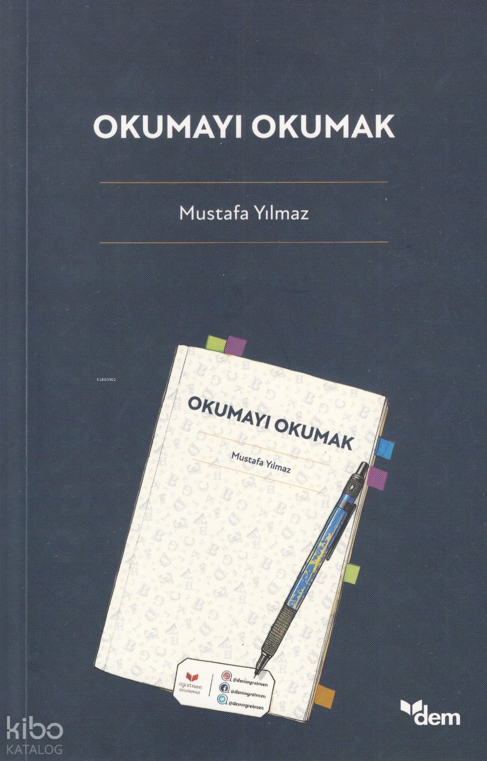 Okumayı Okumak - Mustafa Yılmaz