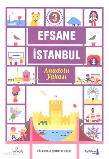 Efsane İstanbul - Eğlenceli Şehir Rehberi 3. Cilt (Fleksi Kapak)