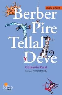 Berber Pire Tellal Deve - Gülsevin Kıral