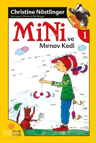 Mini ve Mırnav Kedi (1. Kitap) - Christine Nöstlinger