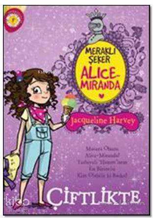 Meraklı Şeker Alice Miranda Çiftlikte