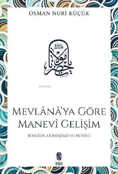 Mevlana'ya Göre Manevi Gelişim
