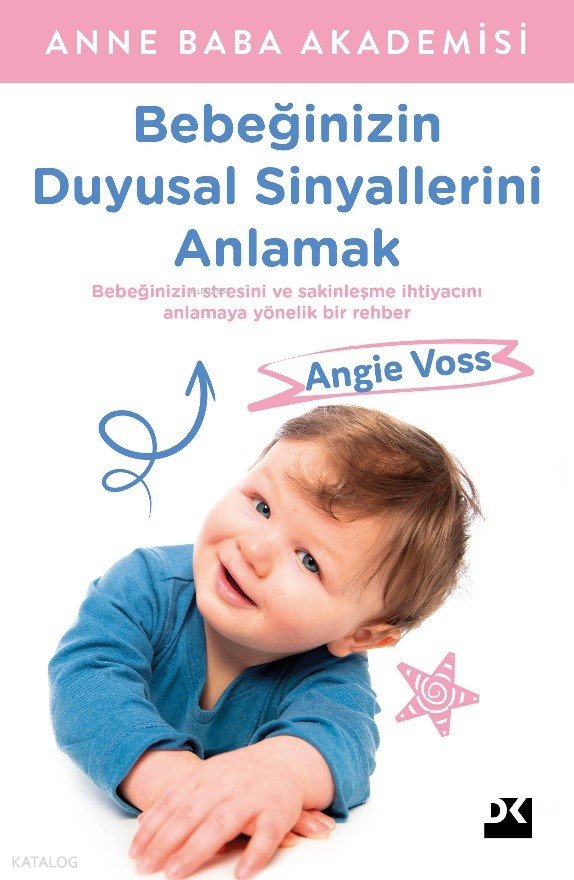 Bebeğinizin Duyusal Sinyallerini Anlamak