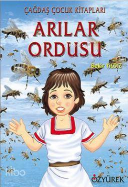 Arılar Ordusu - Bekir Yıldız