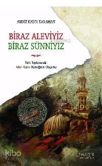 Biraz Aleviyiz Biraz Sünniyiz