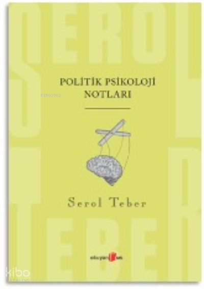 Politik Psikoloji Notları
