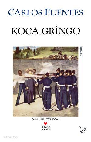 Koca Gringo - Carlos Fuentes