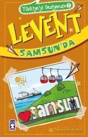 LEVENT - TÜRKİYEYİ GEZİYORUM 7 SAMSUNDA