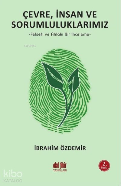 Çevre, İnsan ve Sorumluluklarımız