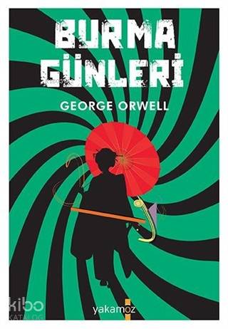 Burma Günleri - George Orwell