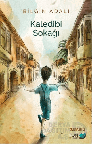 KALEDİBİ SOKAĞI / BİLGİN ADALI