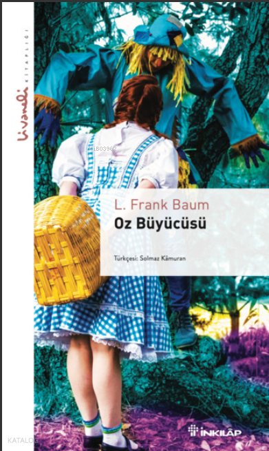 Oz Büyücüsü - L. Frank Baum