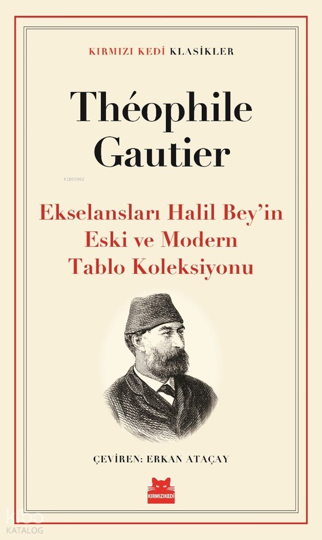 Ekselansları Halil Bey’in Eski ve Modern Tablo Koleksiyonu