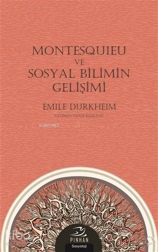 Montesquieu ve Sosyal Bilimin Gelişimi - Emile Durkheim
