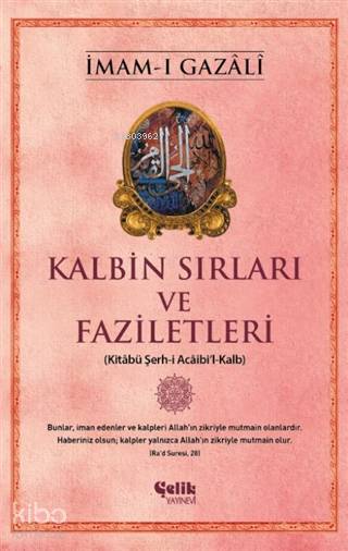 Kalbin Sırları ve Faziletleri