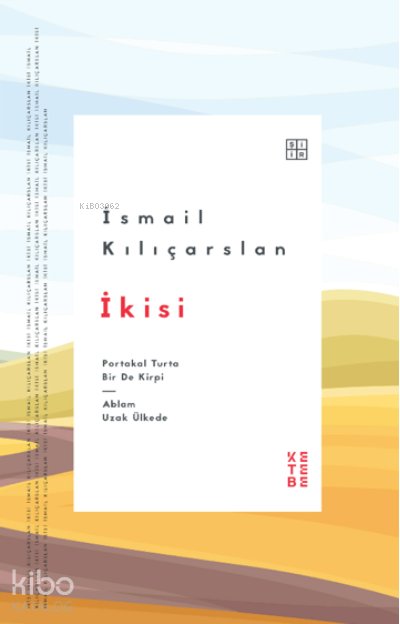İkisi - İsmail Kılıçarslan